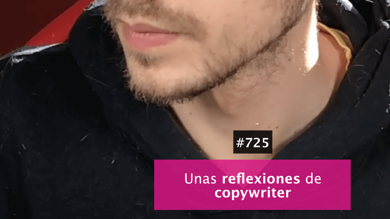 Reflexiones de copywriter