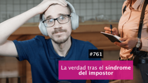 No le llames síndrome del impostor