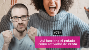 Así puedes usar el enfado para vender
