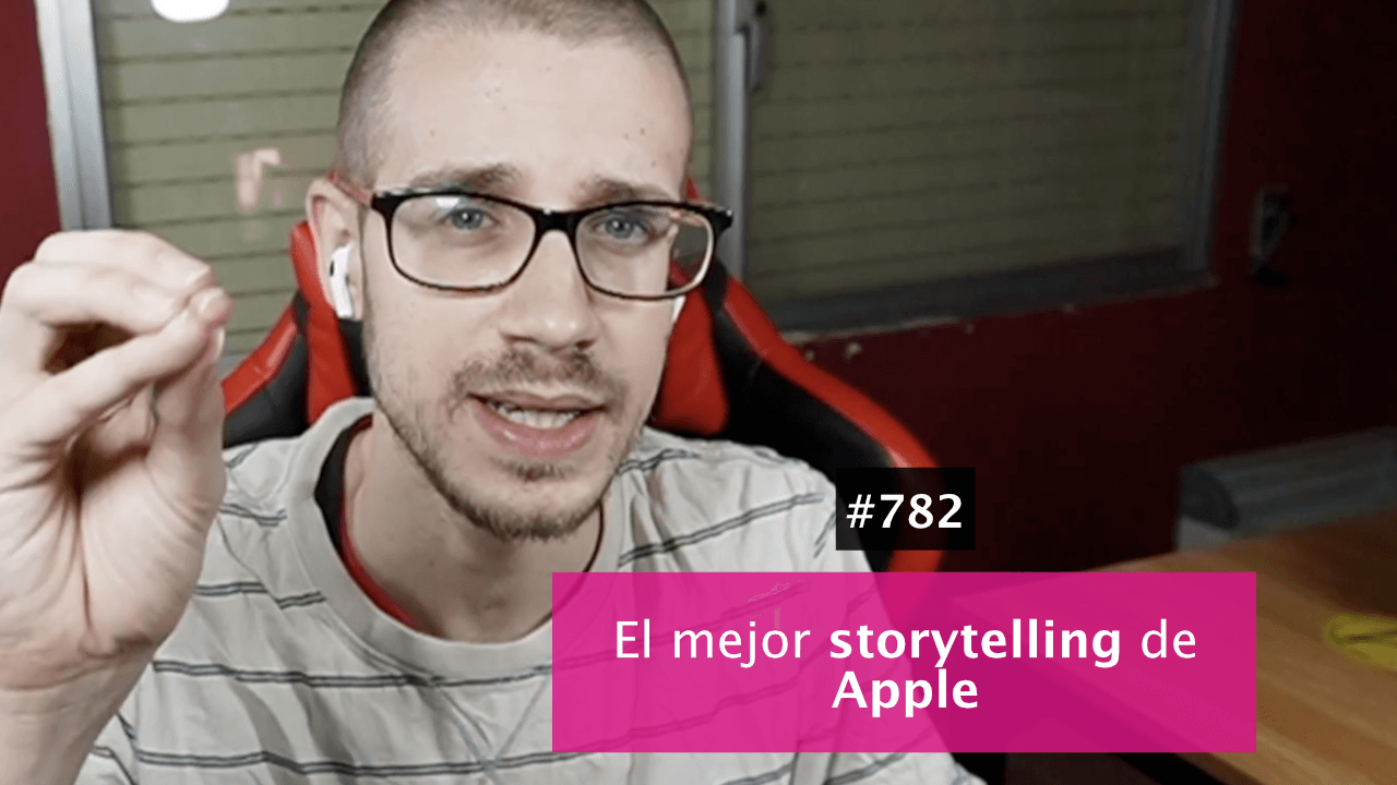 Este es el storytelling de apple