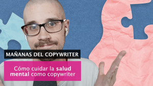 la salud mental del copywriter