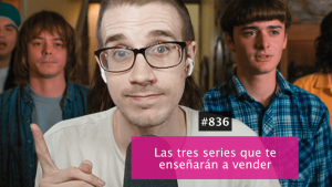 Tres series para emprendedores