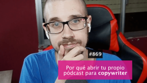 Abrir un podcast para copywriter