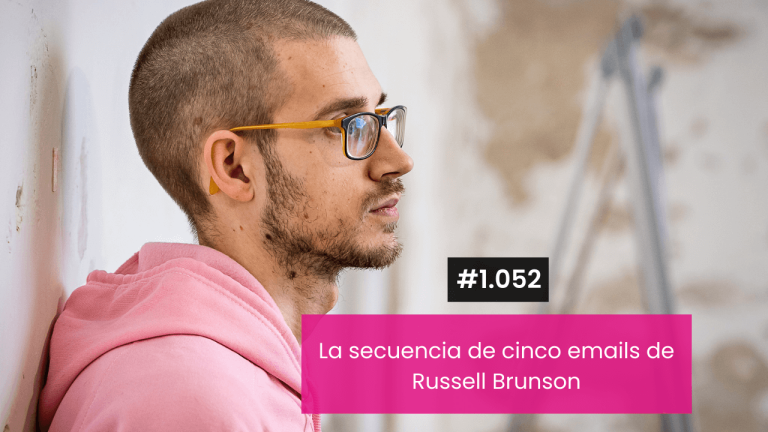 La secuencia de 5 emails de Russell Brunson para vender más