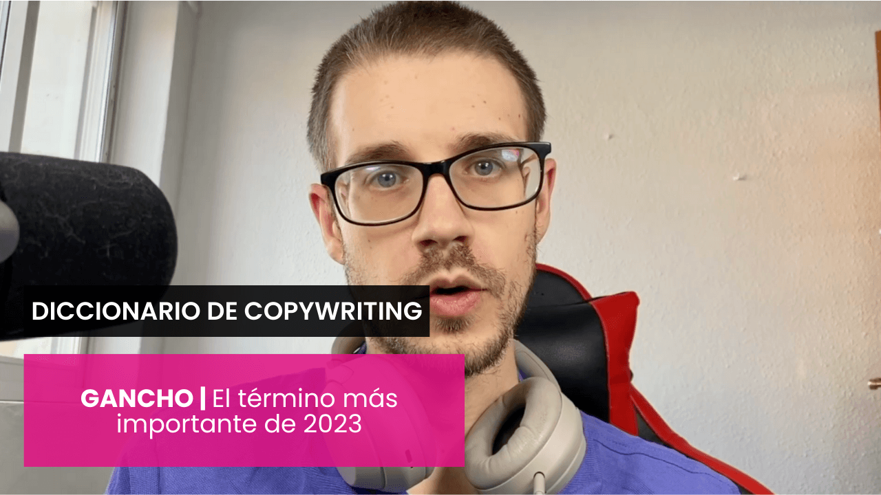 Gancho y diccionario de copywriting