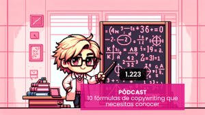 10 fórmulas de copywriting que debes conocer en 2024