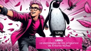 Estrategia del Pingüino de Antonio Núñez