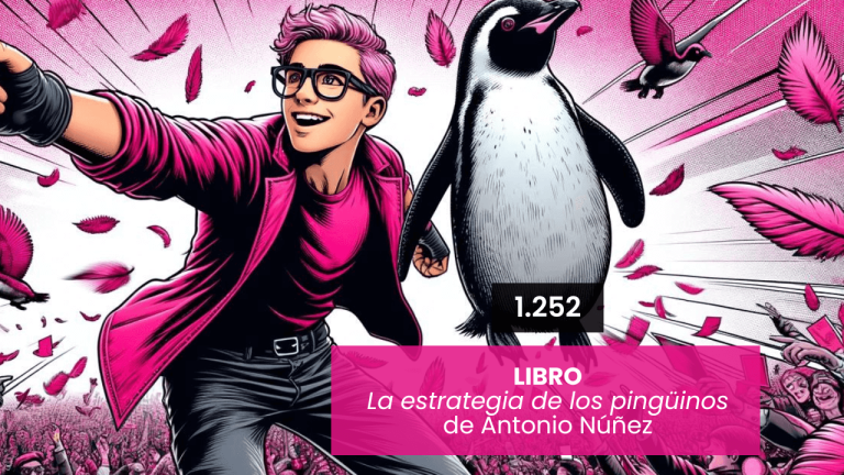 "La estrategia del pingüino" de Antonio Núñez