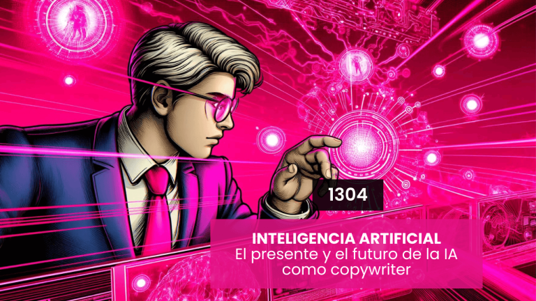 El universo de Inteligencia Artificial de un copywriter en 2024