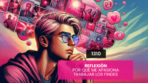 Por qué me encanta trabajar los sábados