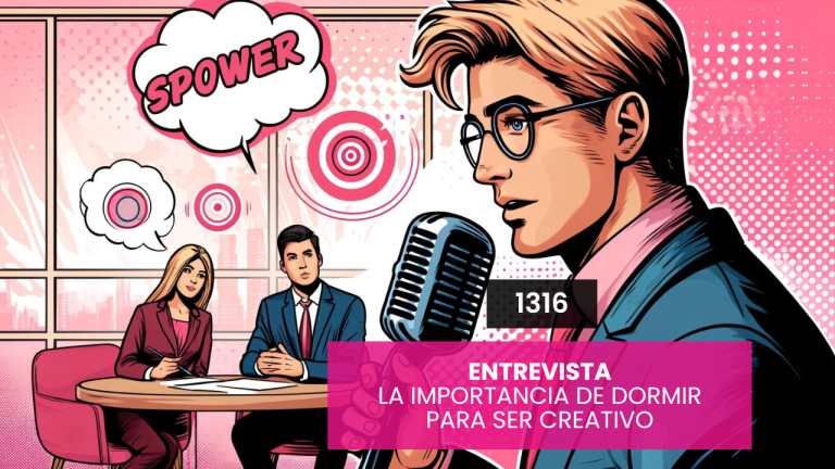 Entrevista | La importancia del sueño para la creatividad