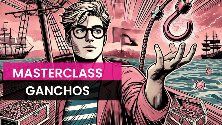 Masterclass | Ganchos persuasivos