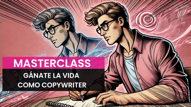 Masterclass | Cómo vivir del copywriting en 2024