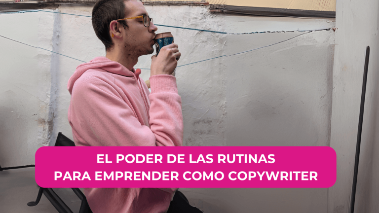 El poder de las rutinas para los copywriters