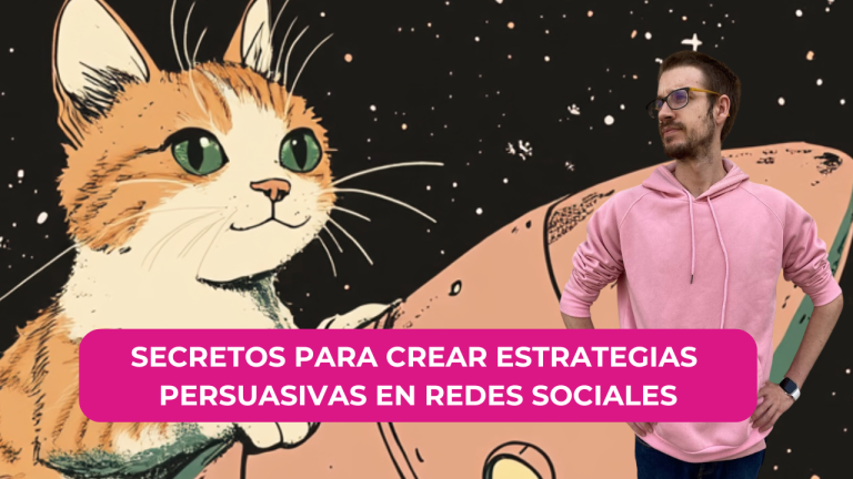 Secretos para crear estrategias persuasivas en redes sociales