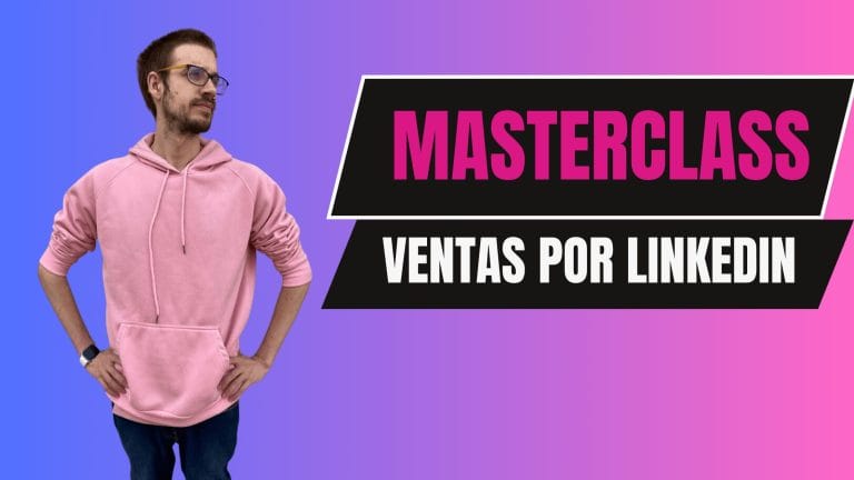 Masterclass | Prospección por Linkedin