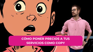 Cómo poner precios como copywriter