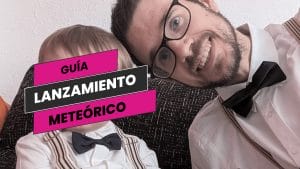 Guía de un lanzamiento meteórico