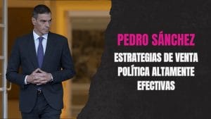 Estrategias de venta de Pedro Sánchez