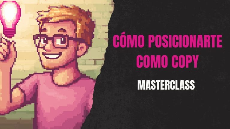 POSICIONAMIENTO - Cómo convertirte en referente como copywriter