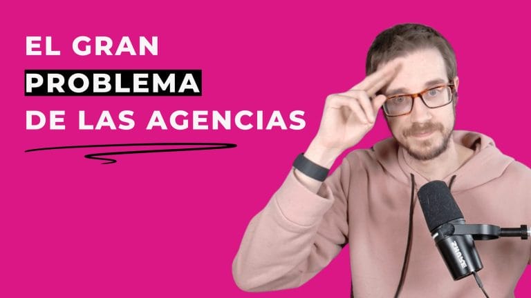 El GRAN PROBLEMA de las AGENCIAS