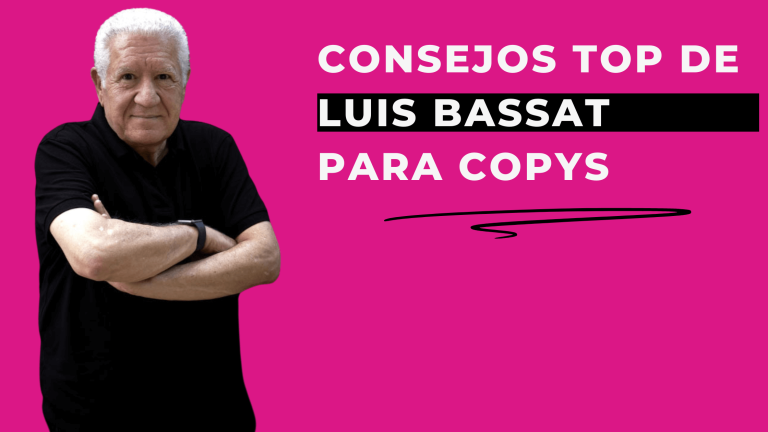 5 consejos de LUIS BASSAT para COPYWRITERS