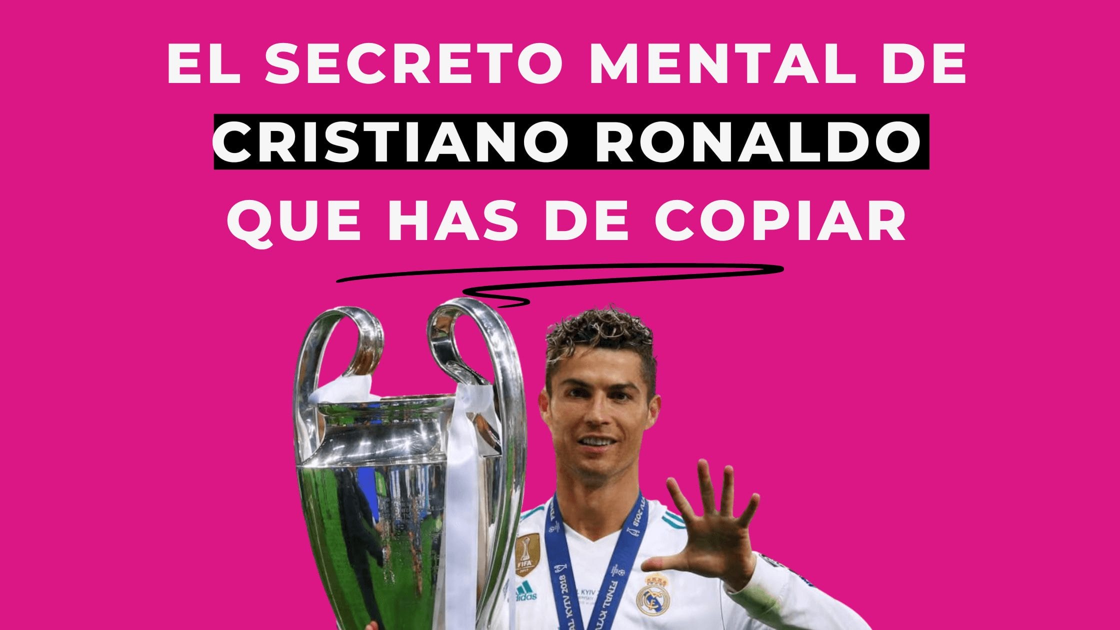 Secretos Confianza Cristiano Ronaldo