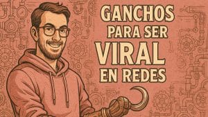 Claves para ser viral en redes