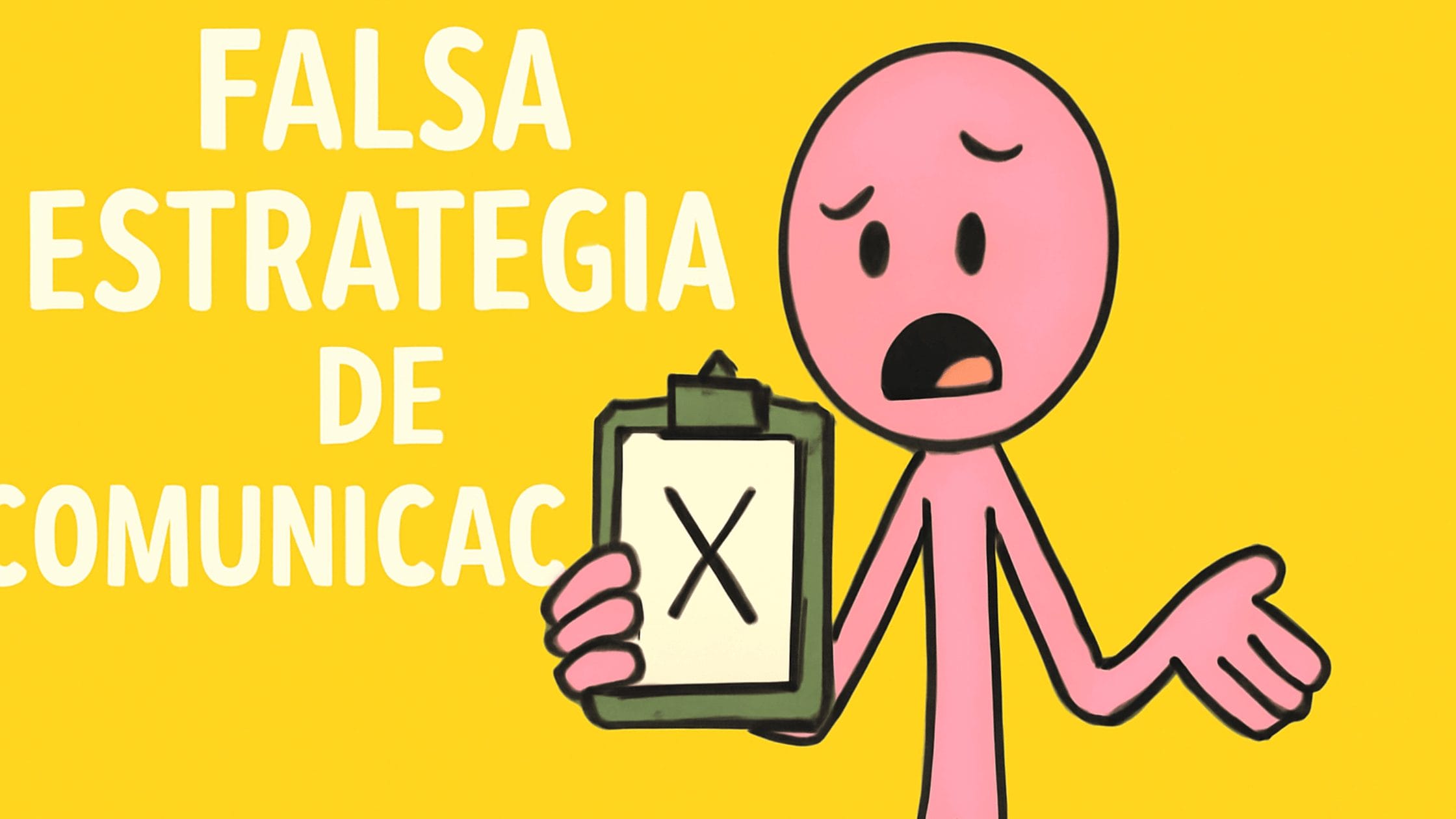 Falsa estrategia de comunicación