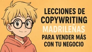 Lecciones de copywriting de Madrid