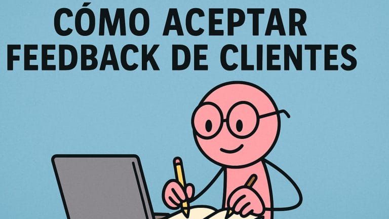 Cómo ACEPTAR el FEEDBACK de un CLIENTE