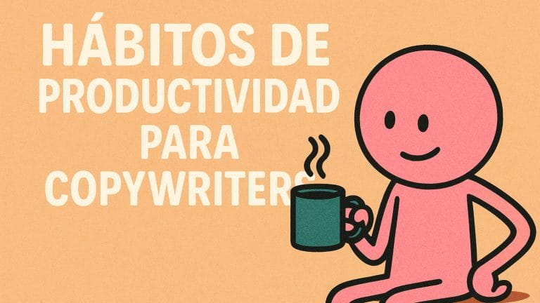 Los mejores HÁBITOS de COPYWRITERS de ÉXITO