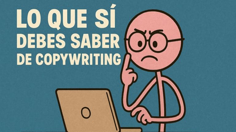 Lo que SÍ debes saber de COPYWRITING