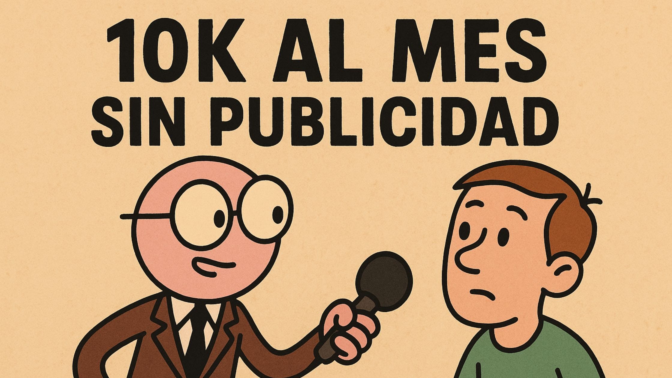 10 mil al mes sin publicidad