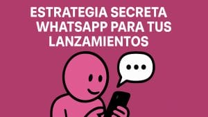 Whatsapp para Lanzamientos