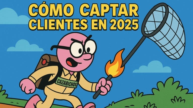 Clientes - Cómo captarlos en 2025