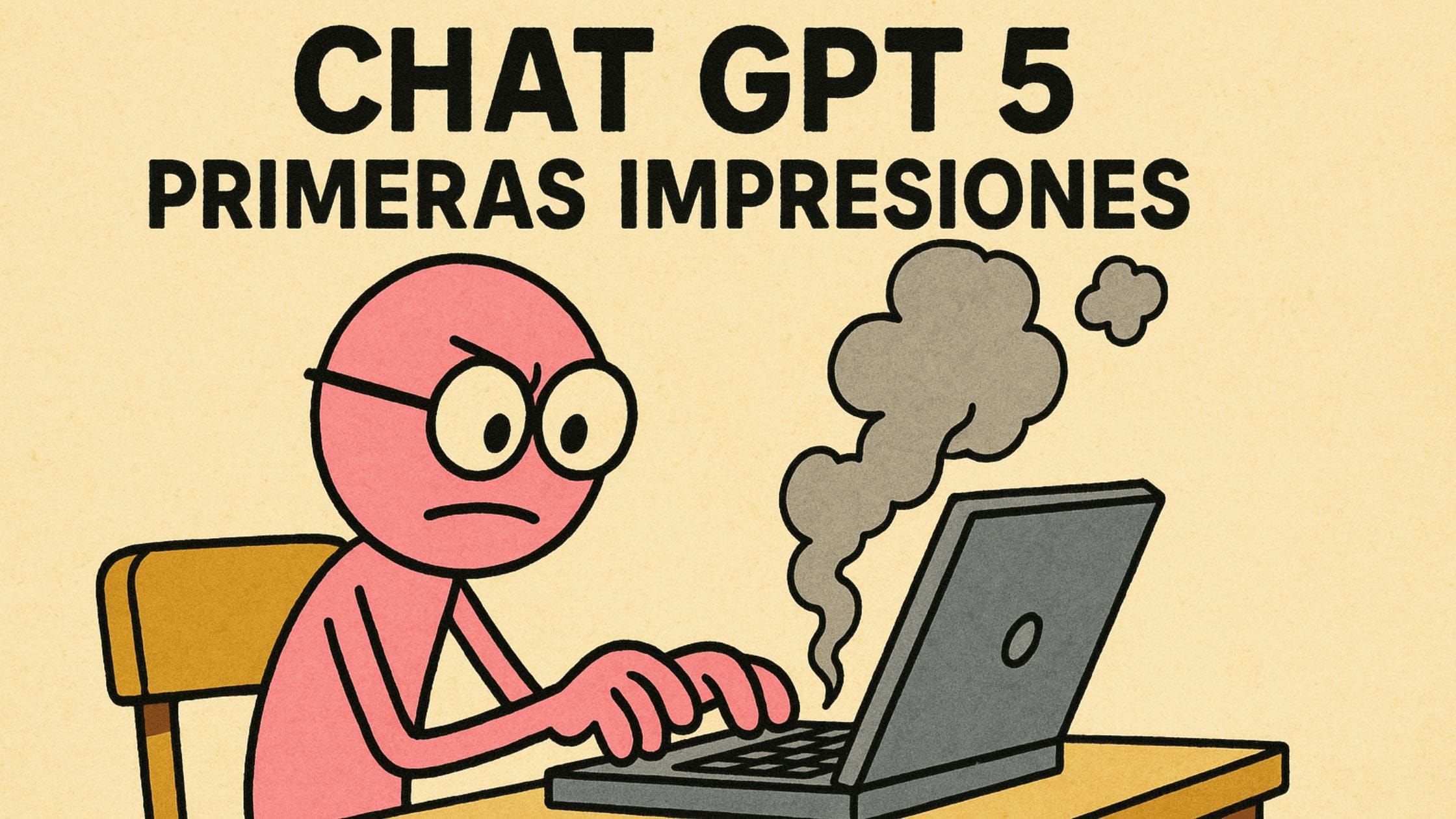 Primeras impresiones de Chat GPT 5