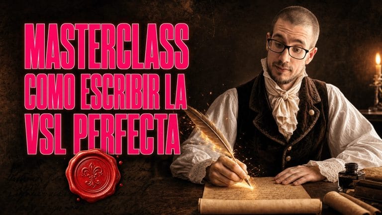 Cómo ESCRIBIR la VSL perfecta en 2026